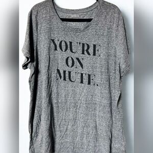 Torrid Gray “You’re On Mute” Graphic Tee Size 3